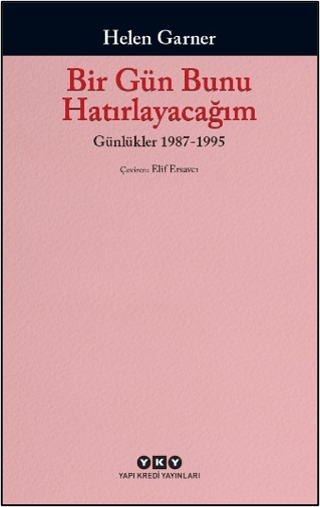 Bir Gün Bunu Hatırlayacağım: Günlükler 1987-1995