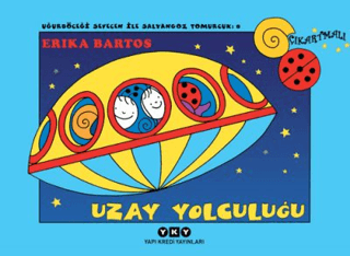Uğurböceği Sevecen ile Salyangoz Tomurcuk 8: Uzay Yolculuğu