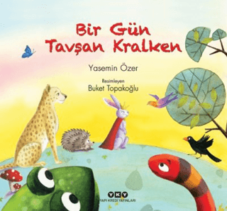 Bir Gün Tavşan Kralken