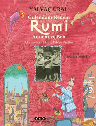 Gülendam Nenem RUMİ Annem ve Ben