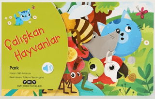 Çalışkan Hayvanlar - Park