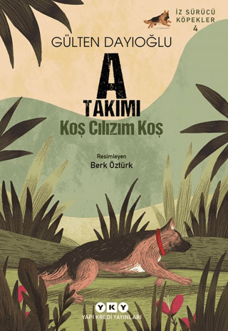 A Takımı İz Sürücü Köpekler 4 - Koş Cılızım Koş