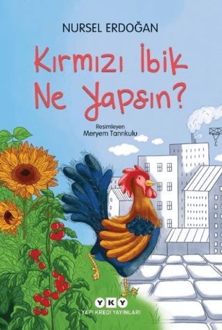 Kırmızı İbik Ne Yapsın?