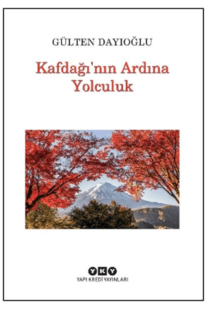 Kafdağı’nın Ardına Yolculuk