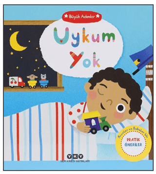 Büyük Adımlar – Uykum Yok