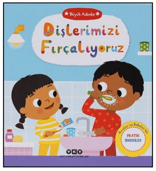 Büyük Adımlar – Dişlerimizi Fırçalıyoruz
