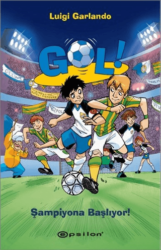 Gol! - Şampiyona Başlıyor!