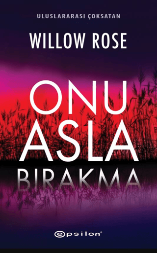 Onu Asla Bırakma