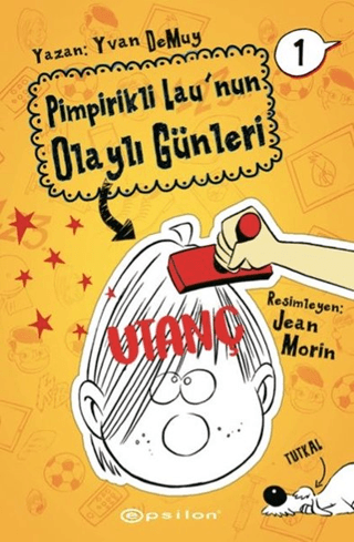 Pimpirikli Lau'nun Olaylı Günleri 1: Utanç
