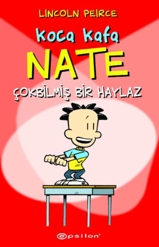 Koca Kafa Nate Çok Bilmiş Bir Haylaz