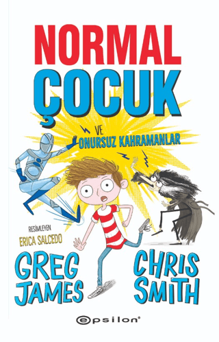 Normal Çocuk ve Onursuz Kahramanlar