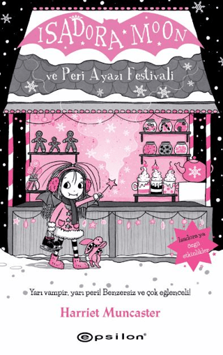 Isadora Moon ve Peri Ayazı Festivali