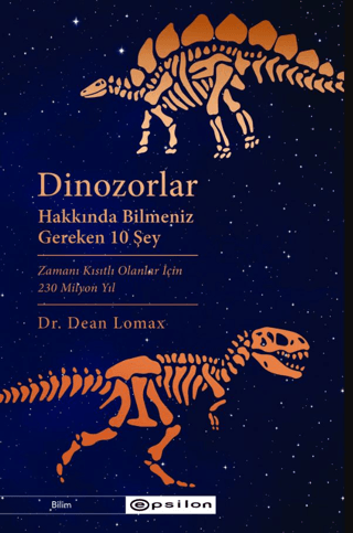 Dinozorlar Hakkında Bilmeniz Gereken 10 Şey