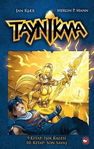 Taynikma - 9. Kitap Işık Kalesi ve 10. Kitap Son Savaş