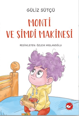 Monti ve Şimdi Makinesi