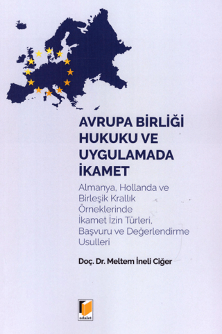 Avrupa Birliği Hukuku ve Uygulamada İkamet