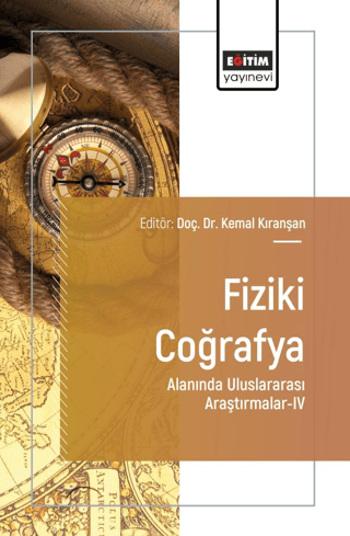 Fiziki Coğrafya Alanında Uluslararası Araştırmalar - IV