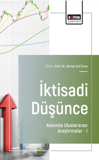 İktisadi Düşünce Alanında Uluslararası Araştırmalar - I