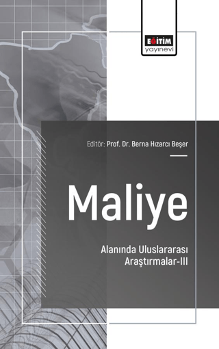 Maliye Alanında Uluslararası Araştırmalar - III