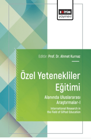 Özel Yetenekliler Eğitimi Alanında Uluslararası Araştırmalar - I