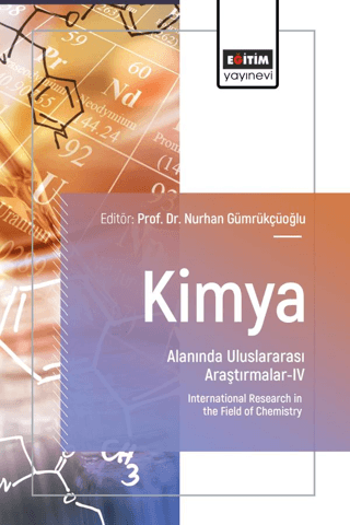 Kimya Alanında Uluslararası Araştırmalar - 4