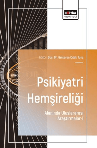 Psikiyatri Hemşireliği Alanında Uluslararası Araştırmalar - 1