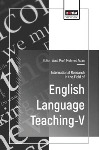 International Research In The Field Of English Language Teaching - 5