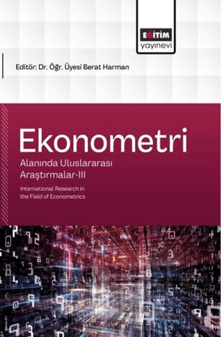 Ekonometri Alanında Uluslararası Araştırmalar - 3
