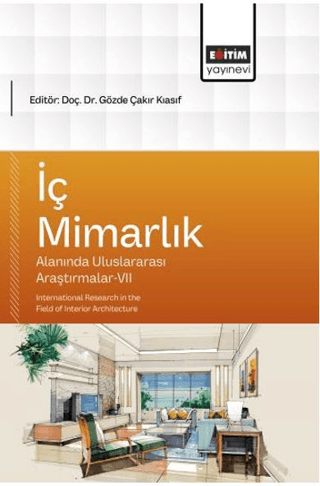 İç Mimarlık Alanında Uluslararası Araştırmalar - 7