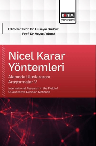 Nicel Karar Yöntemleri Alanında Uluslararası Araştırmalar - 5