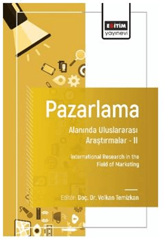 Pazarlama Alanında Uluslararası Araştırmalar – II