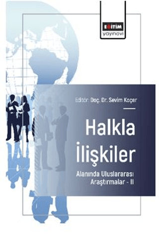 Halkla İlişkiler Alanında Uluslararası Araştırmalar – II