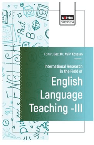 International Research in the Field of English Language Teaching III
