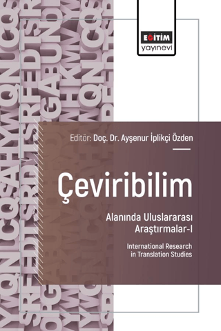 Çeviribilim Alanında Uluslararası Araştırmalar - I