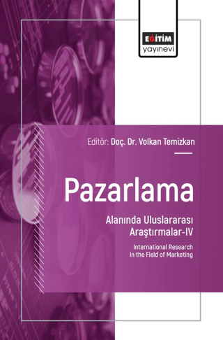 Pazarlama Alanında Uluslararası Araştırmalar - IV