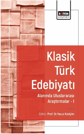 Klasik Türk Edebiyatı Alanında Uluslararası Araştırmalar I