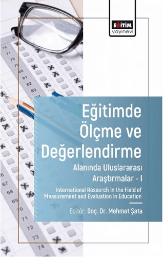 Eğitimde Ölçme ve Değerlendirme Alanında Araştırmalar I