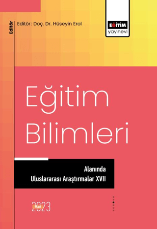 Eğitim Bilimleri Alanında Uluslararası Araştırmalar XVII