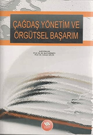 Çağdaş Yönetim ve Örgütsel Başarım