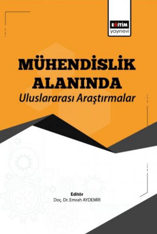Mühendislik Alanında Uluslararası Araştırmalar