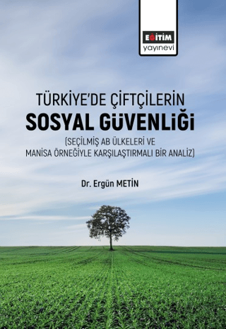 Türkiye’de Çiftçilerin Sosyal Güvenliği