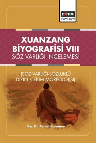 Xuanzang Biyografisi VIII Söz Varlığı İncelemesi