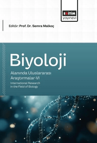 Biyoloji Alanında Uluslararası Araştırmalar - 6