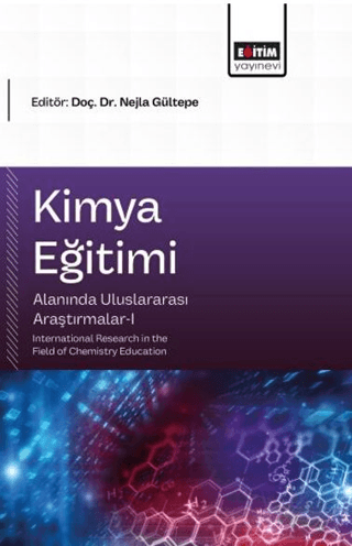 Kimya Eğitimi Alanında Uluslararası Araştırmalar - 1