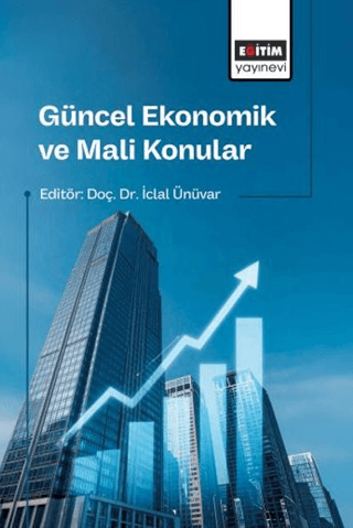 Güncel Ekonomik ve Mali Konular