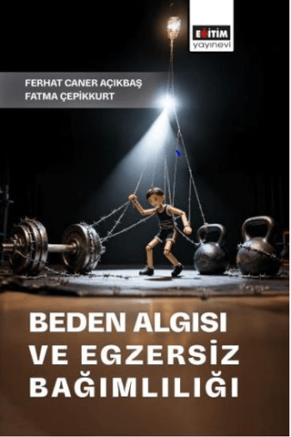 Beden Algısı ve Egzersiz Bağımlılığı