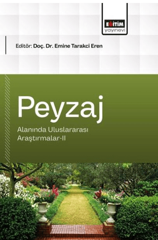 Peyzaj Mimarlığı Alanında Uluslararası Araştırmalar - 2