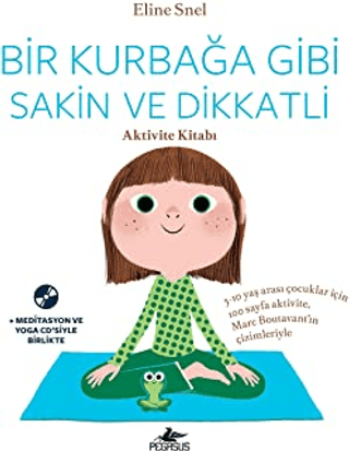 Bir Kurbağa Gibi Sakin ve Dikkatli Aktivite Kitabı
