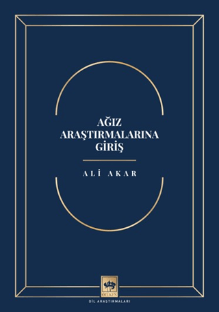 Ağız Araştırmalarına Giriş
