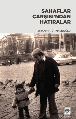 Sahaflar Çarşısı’ndan Hatıralar